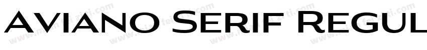 Aviano Serif Regular字体转换